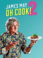 James May: Oh Cook! (Phần 2)