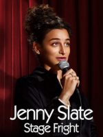 Jenny Slate: Stage Fright