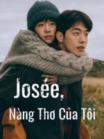 Josée, Nàng Thơ Của Tôi
