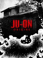 JU-ON: Khởi nguồn