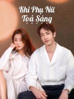 Khi Phụ Nữ Toả Sáng
