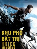 Khu Phố Bất Trị
