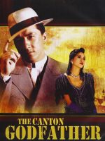 Kỳ tích – Canton Godfather