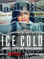 Lạnh như băng: Án mạng, cà phê và Jessica Wongso