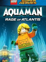 Lego DC Comics Super Heroes: Aquaman – Rage of Atlantis