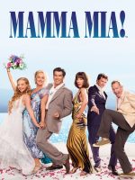 Mamma Mia! Giai Điệu Hạnh Phúc