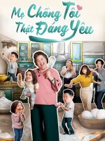Mẹ Chồng Tôi Thật Đáng Yêu