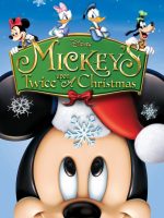 Mickey’s Twice Upon a Christmas