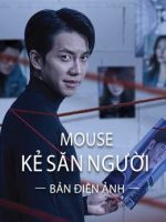 Mouse Kẻ Săn Người (bản điện ảnh)