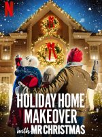 Mr. Christmas: Trang hoàng nhà cửa ngày lễ