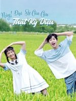 Này! Đại Sự Của Cậu Thật Kỳ Diệu