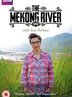 Ngược dòng Mê Kông cùng Sue Perkins