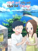 Nhất Quỷ Nhì Ma, Thứ Ba Takagi – Movie