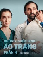 Những Chiến Binh Áo Trắng (Phần 4)