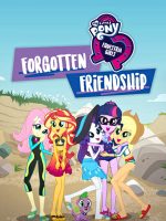 Những Cô Gái Equestria: Tình Bạn Bị Lãng Quên