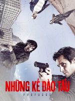 Những Kẻ Đào Tẩu (Phần 1)