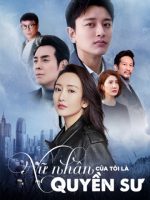 Nữ Nhân Của Tôi Là Quyền Sư