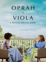 Oprah + Viola: Sự kiện đặc biệt của Netflix