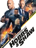 Quá Nhanh Quá Nguy Hiểm: Hobbs và Shaw