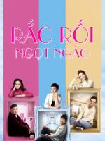 Rắc Rối Ngọt Ngào