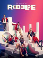 Rebelde: Tuổi trẻ nổi loạn