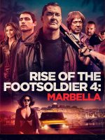 Rise of the Footsoldier 4: Marbella