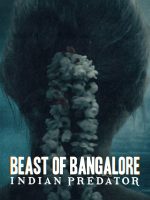 Sát nhân Ấn Độ: Dã thú Bangalore