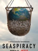 Seaspiracy: Sự thật về nghề cá bền vững