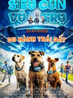 Siêu Cún Vũ Trụ: Du Hành Trái Đất