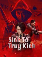 Sinh Tử Truy Kích