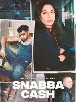 Snabba Cash: Đồng tiền phi pháp
