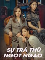 Sự Trả Thù Ngọt Ngào