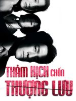 Thảm Kịch Chốn Thượng Lưu