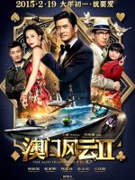 Thần Bài Macau 2 – Đổ Thành Phong Vân 2