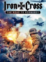 Thập Tự Sắt: Đường Đến Normandy