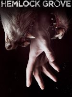 Thị Trấn Hemlock Grove (Phần 1)