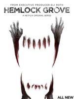 Thị Trấn Hemlock Grove (Phần 2)