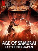 Thời đại samurai: Chiến đấu vì Nhật Bản