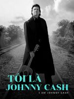 Tôi Là Johnny Cash