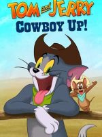 Tom and Jerry: Cowboy Up