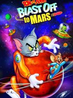 Tom Và Jerry Bay Đến Sao Hỏa