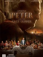 Tông Đồ Peter Và Bữa Ăn Cuối Cùng