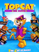 Top Cat: The Movie