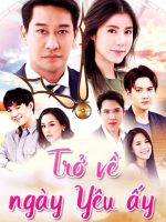 Trở Về Ngày Yêu Ấy