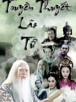 Truyền Thuyết Lão Tử