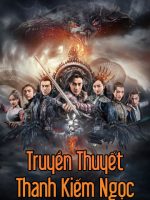 Truyền Thuyết Thanh Kiếm Ngọc