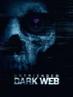 Unfriended: Dark Web
