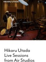 Utada Hikaru: Thu âm trực tiếp từ Air Studios
