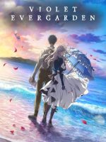 Violet Evergarden: Hồi Ức Không Quên