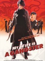 Vợ Tôi Là Gangster